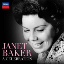 Janet Baker: A Celebration