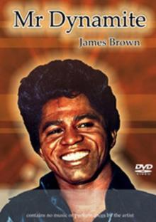 James Brown: Mr Dynamite