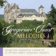 Gregorian Chant: Melodies