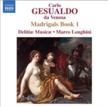 Carlo Gesualdo Da Venosa: Madrigals Book 1