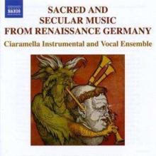 Sacred Songs and Folk Music from Renaissance Germany