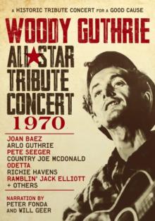 Woody Guthrie - All-star Tribute Concert 1970