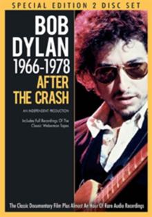 Bob Dylan: After the Crash - 1966-78