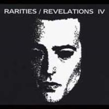 Rarities/Revelations IV
