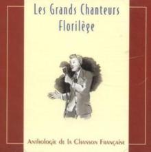 Les Grands Chanteurs, Florilege [french Import]
