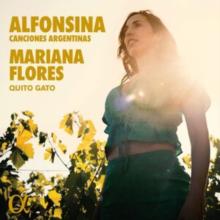 Mariana Flores: Alfonsina - Canciones Argentinas