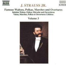 Famous Waltzes, Polkas, Marches and Overtures Vol. 3