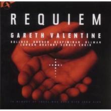 Gareth Valentine: Requiem
