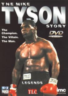 Mike Tyson: The Mike Tyson Story