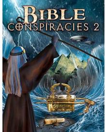 Bible Conspiracies 2