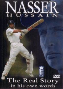 Nasser Hussein: The Real Story