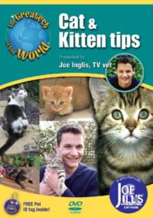 Greatest Cat and Kitten Tips In The World