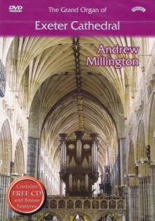 Grand Organ of Exeter Cathedral - Andrew Millington