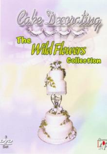 Cake Decorating - The Wild Flowers Collection