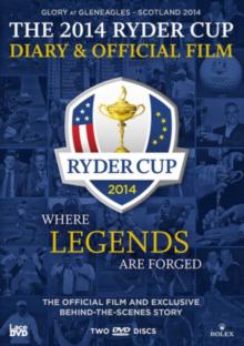 Ryder Cup: 2014 - Official Film and Diary - 40th Ryder Cup