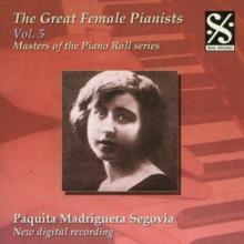 Masters of the Piano Roll - The Great Female Pianists Vol. 5