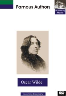 Famous Authors: Oscar Wilde - A Concise Biography