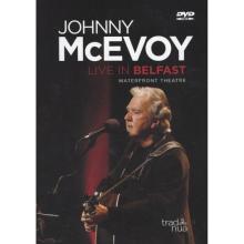 Johnny McEvoy: Live in Belfast Waterfront Theatre