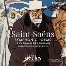 Saint-Saëns: Symphonic Poems/Le Carnaval Des Animaux/...