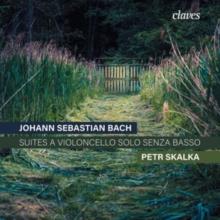 Johann Sebastian Bach: Suites a Violoncello Solo Senza Basso