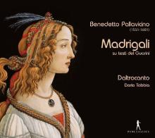 Benedetto Pallavicino: Madrigali