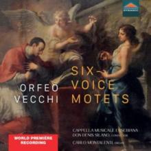 Orfeo Vecchi: Six-voice Motets